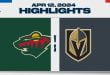 NHL Highlights | Golden Knights vs. Wild – April 12, 2024